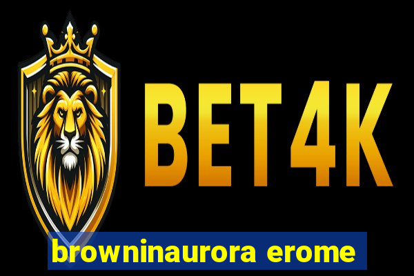 browninaurora erome